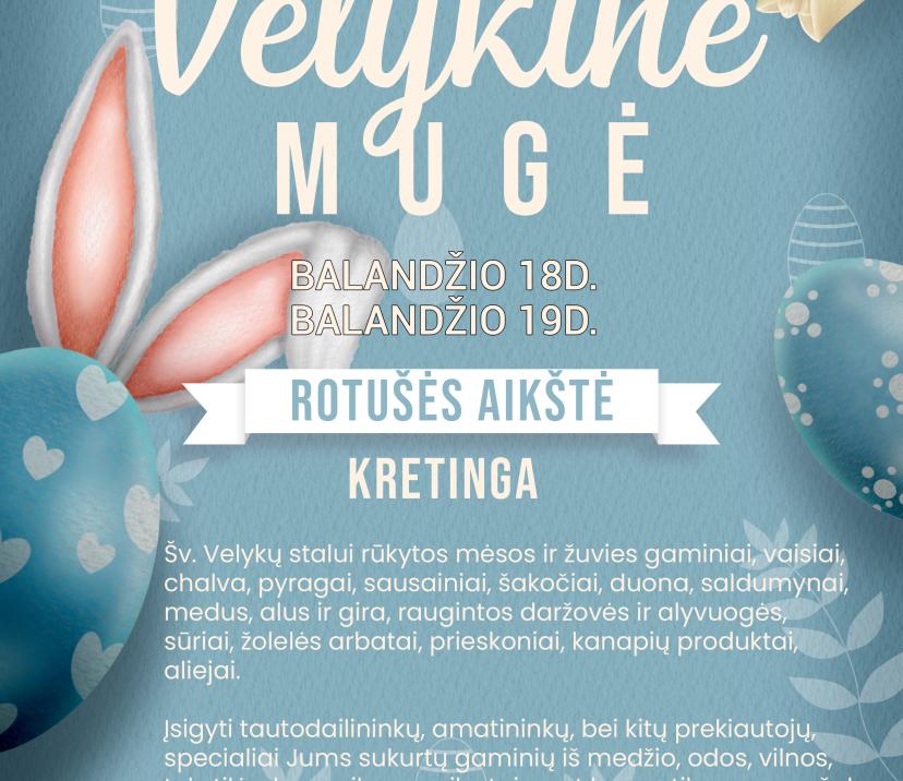 Kviečiame atvykti į Velykinę mugę!